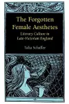 The Forgotten Female Aesthetes cover