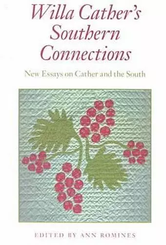 Willa Cather's Southern Connections cover