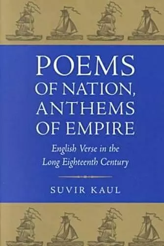 Poems of Nation, Anthems of Empire cover