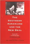 The Southern Agrarians and the New Deal cover