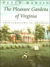 The Pleasure Gardens of Virginia cover