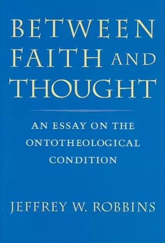 Between Faith and Thought cover