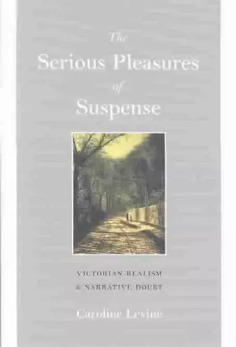 The Serious Pleasures of Suspense cover