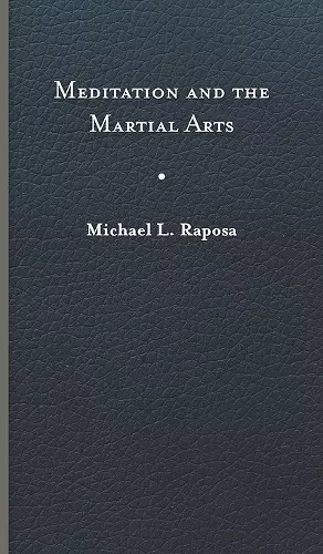 Meditation and the Martial Arts cover