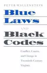 Blue Laws and Black Codes cover