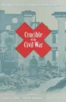 Crucible of the Civil War cover