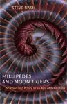 Millipedes and Moon Tigers cover