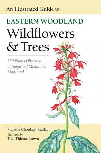 An Illustrated Guide to Eastern Woodland Wildflowers and Trees cover