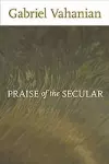 Praise of the Secular cover