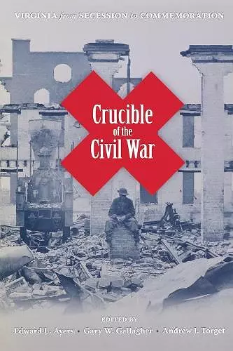 Crucible of the Civil War cover