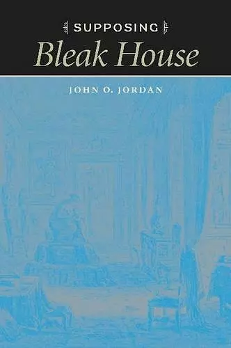 Supposing 'Bleak House' cover