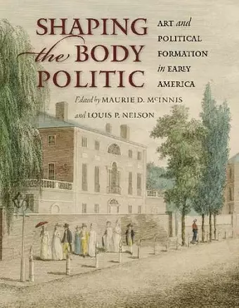 Shaping the Body Politic cover