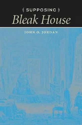 Supposing Bleak House cover