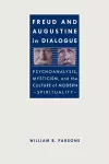 Freud and Augustine in Dialogue cover