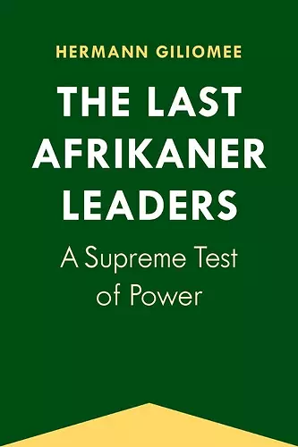 The Last Afrikaner Leaders cover