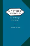 Matthew Arnold and the Betrayal of Language cover