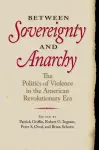 Between Sovereignty and Anarchy cover