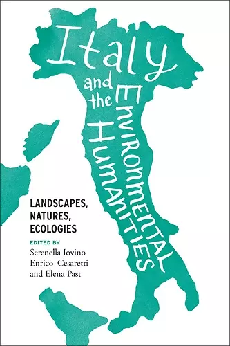 Italy and the Environmental Humanities cover