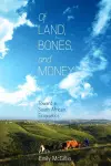 Of Land, Bones, and Money cover