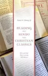 Reading the Hindu and Christian Classics cover