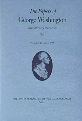 The Papers of George Washington Volume 28 cover