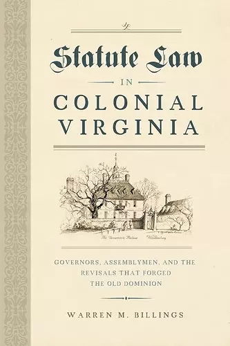 Statute Law in Colonial Virginia cover