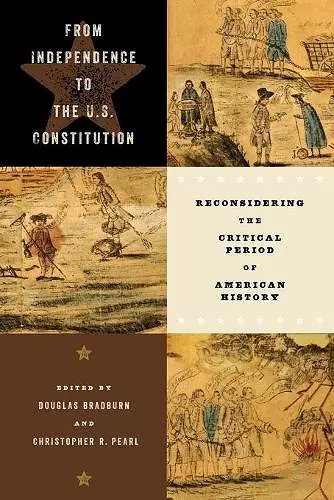 From Independence to the U.S. Constitution cover