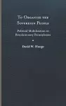 To Organize the Sovereign People cover