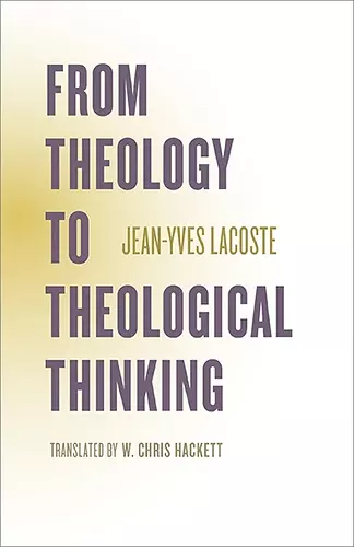 From Theology to Theological Thinking cover