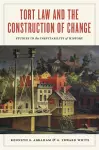 Tort Law and the Construction of Change cover