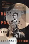 Race, Politics, and Reconstruction cover