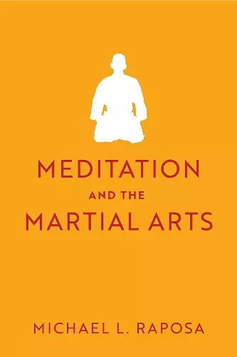 Meditation and the Martial Arts cover