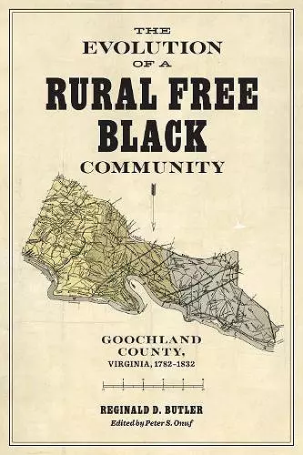 The Evolution of a Rural Free Black Community cover