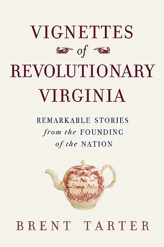 Vignettes of Revolutionary Virginia cover