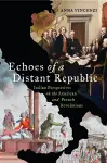 Echoes of a Distant Republic cover