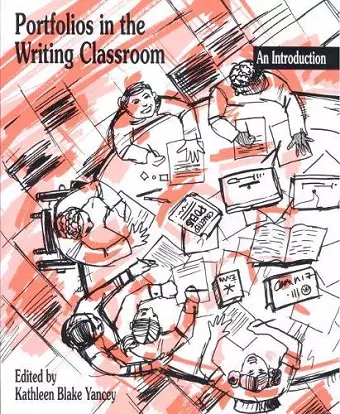 Portfolios in the Writing Classroom cover