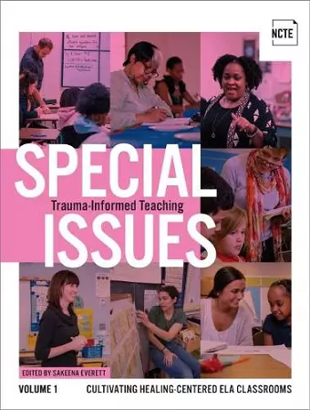 Special Issues, Volume 1: Trauma-Informed Teaching cover