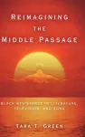 Reimagining the Middle Passage cover