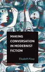 Making Conversation in Modernist Fiction cover