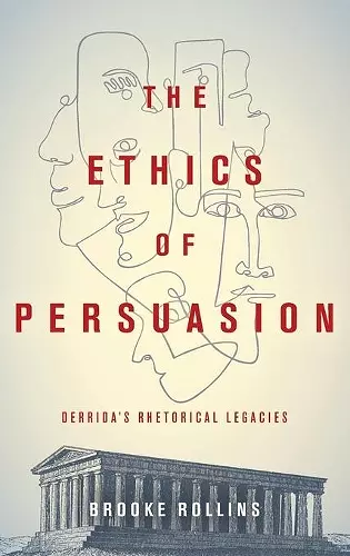 The Ethics of Persuasion cover