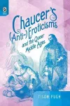 Chaucer's (Anti-)Eroticisms and the Queer Middle Ages cover