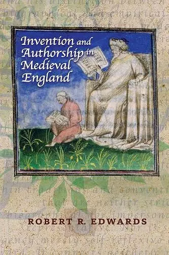Invention and Authorship in Medieval England cover
