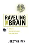 Raveling the Brain cover