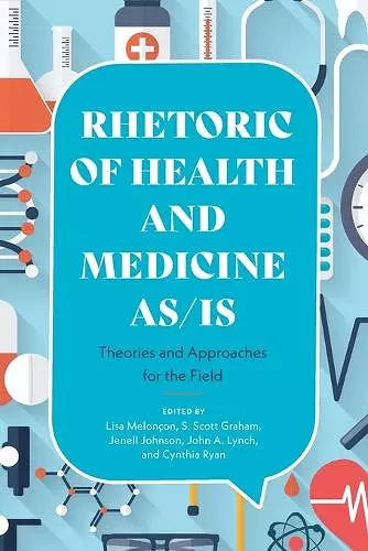 Rhetoric of Health and Medicine As/Is cover
