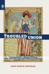 The Troubled Union cover