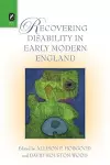 Recovering Disability in Early Modern England cover