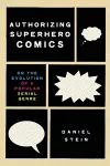Authorizing Superhero Comics cover