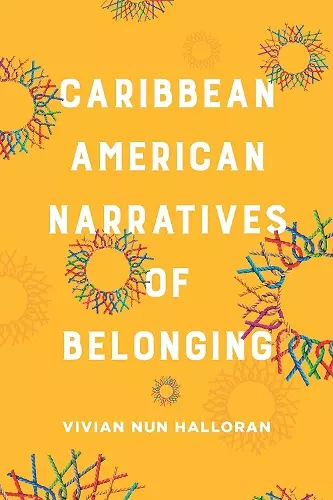 Caribbean American Narratives of Belonging cover