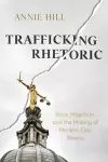 Trafficking Rhetoric cover