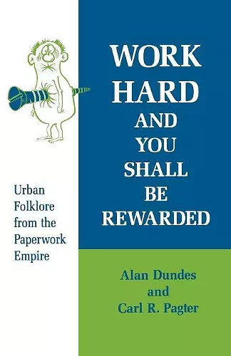 Work Hard and You Shall Be Rewarded cover